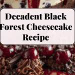 Decadent Black Forest Cheesecake Recipe
