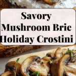 Mushroom Brie Crostini Recipe