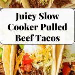 Juicy Slow Cooker Pulled Beef Tacos