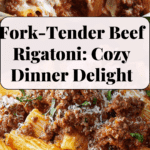 Hearty Beef Rigatoni: Fork-Tender Perfection Recipe