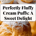 "Cream Puffs – Recipe