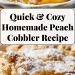 Homemade Peach Cobbler Recipe