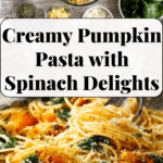 Pumpkin Pasta with Garlic and Spinach Recipe