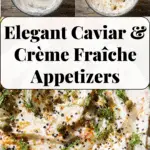 Caviar and Crème Fraîche Recipe
