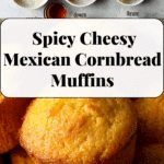 Mexican Cornbread Muffins Recipe
