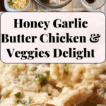 Honey Garlic Butter Chicken with Root Vegetables Recipe